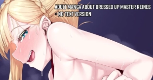 hentai Adult Manga About Dressed Up Master Reines