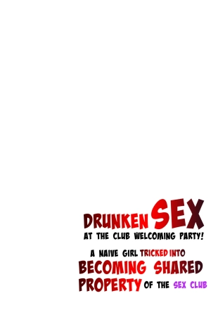 hentai Drunken Sex at the Club Welcoming Party! Volume 1