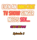 Even an Innocent TV Show Singer Needs Sex… : page 21