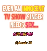 Even an Innocent TV Show Singer Needs Sex… : page 323