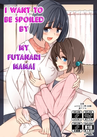 hentai I want to be spoiled by my futanari mama!