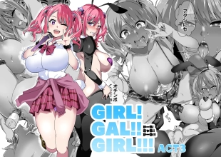 hentai GIRL!GAL!!GIRL!!!-act3-