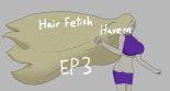 Hair Fetish Harem EP3 : page 1