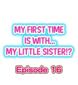My First Time is with.... My Little Sister?! Ch. 1-74 : page 142