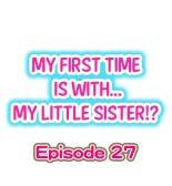 My First Time is with.... My Little Sister?! Ch. 1-74 : page 241