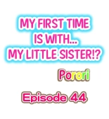 My First Time is with.... My Little Sister?! Ch. 1-74 : page 394