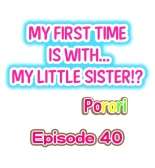 Hatsuecchi no Aite wa... Imouto! My First Time is with.... My Little Sister ! : page 358