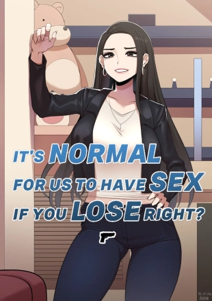 hentai It's Normal for us to Have Sex if You Lose Right? Gun edition
