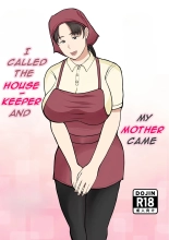 Kaseifu Yondara Haha ga Kita - I Called The Housekeeper and My Mother Came : page 1