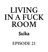 Living in a Fuck Room : page 202