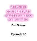 Married Couple Swap: He's Better Than My Husband : page 181