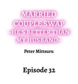 Married Couple Swap: He's Better Than My Husband : page 301