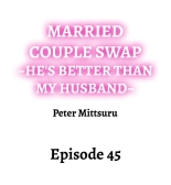 Married Couple Swap: He's Better Than My Husband : page 431