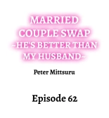 Married Couple Swap: He's Better Than My Husband : page 601