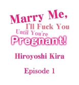 Marry Me, I'll Fuck You Until You're Pregnant! : page 1