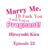 Marry Me, I'll Fuck You Until You're Pregnant! : page 222