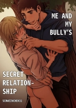 Me And My Bully's Secret Relationship page 1