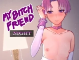 My bitch friend Night : page 1