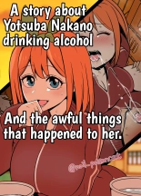 A story about Yotsuba Nakano drinking alcohol And the awful things that happend to her. : page 1