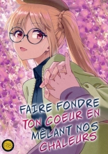 Faire fondre ton cœur en mêlant nos chaleurs : page 1