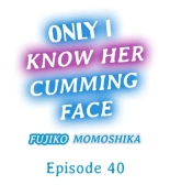 Only I Know Her Cumming Face : page 361