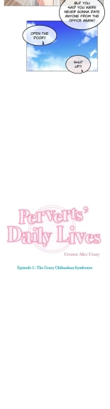 Perverts' Daily Lives Episode 2: Crazy Chihuahua Syndrome : page 153