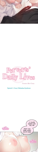 Perverts' Daily Lives Episode 2: Crazy Chihuahua Syndrome : page 445