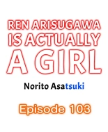 Ren Arisugawa Is Actually A Girl : page 1008