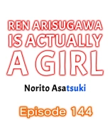 Ren Arisugawa Is Actually A Girl : page 1458