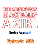 Ren Arisugawa Is Actually A Girl : page 1548