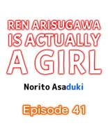 Ren Arisugawa Is Actually A Girl : page 395