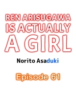 Ren Arisugawa Is Actually A Girl : page 588