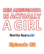 Ren Arisugawa Is Actually A Girl : page 797