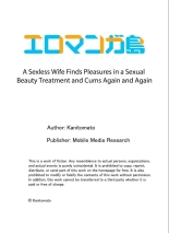 A Sexless Wife Finds Pleasures in a Sexual Beauty Treatment and Cums Again and Again 1-35 : page 26