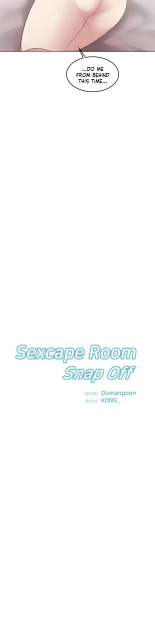 Sexcape Room: Snap Off Ch.77   Completed : page 205