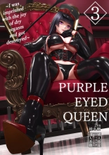 Purple Eyed Queen 3 ~I was imprinted with the joy of dry orgasm and got destroyed~ : page 1