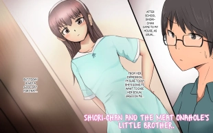 hentai Shiori-chan and The Meat Onahole's Little Brother
