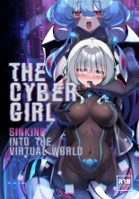 The Cyber Girl Sinking into the Virtual World : page 1