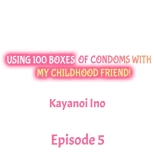 Using 100 Boxes of Condoms With My Childhood Friend! : page 38