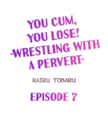 You Cum, You Lose! -Wrestling with a Pervert- : page 62