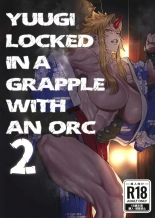 Yuugi Locked In A Grapple With An Orc 2 page 1